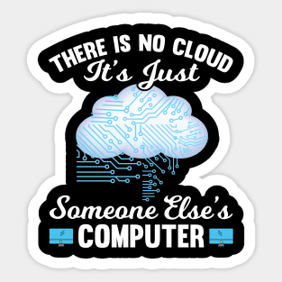 Data Not In Cloud On Else's Computer Sticker